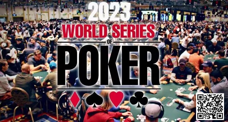 【EV扑克】2023WSOP|主赛事9人桌诞生,中国玩家周墨闯进赛事#85决赛桌